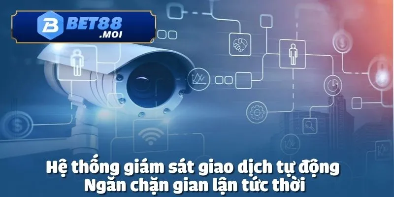 Chế độ bảo mật Bet88 được tích hợp công nghệ AI hiện đại