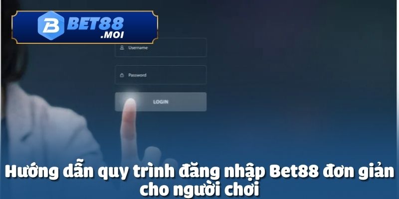 Đăng nhập Bet88 là bước quan trọng tiếp cận hàng loạt trò chơi hấp dẫn 