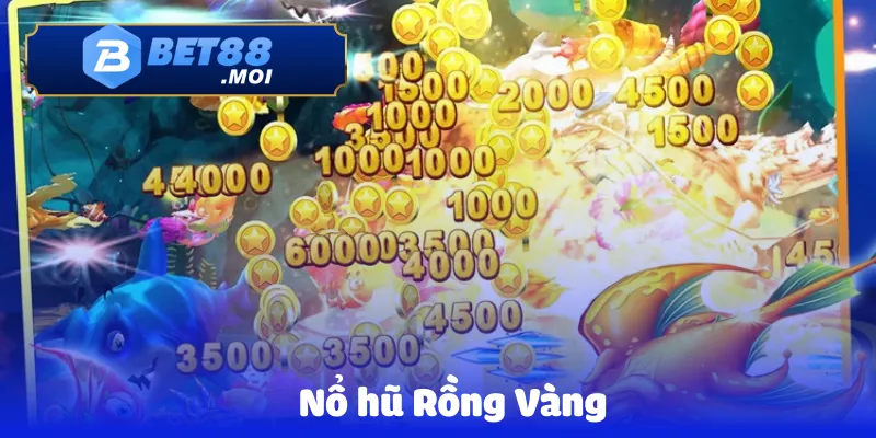 Nổ hũ Rồng Vàng